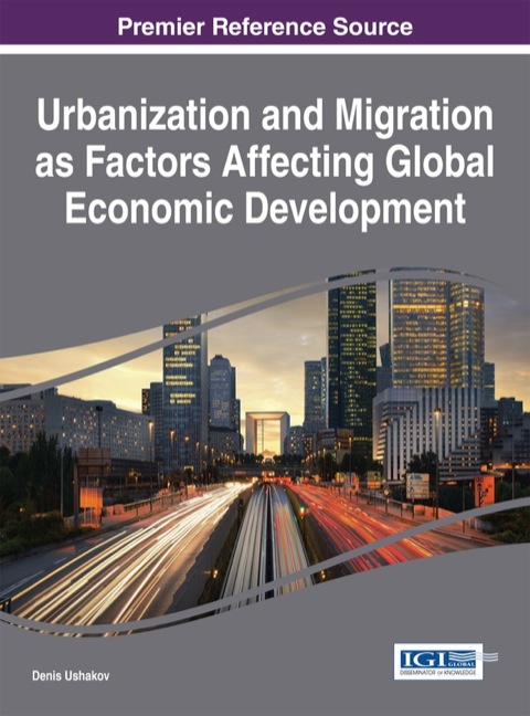 Cover image for book Urbanization and Migration as Factors Affecting Global Economic Development