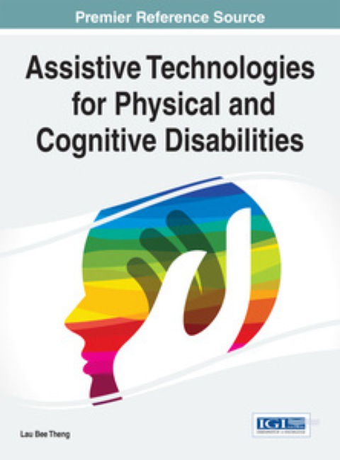 Cover image for book Assistive Technologies for Physical and Cognitive Disabilities