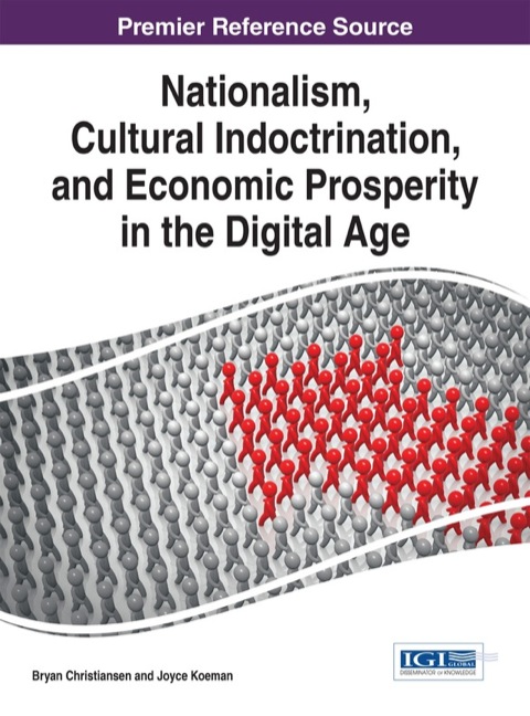 Cover image for book Nationalism, Cultural Indoctrination, and Economic Prosperity in the Digital Age
