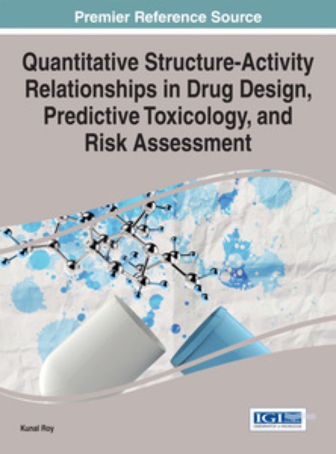 Cover image for book Quantitative Structure-Activity Relationships in Drug Design, Predictive Toxicology, and Risk Assessment