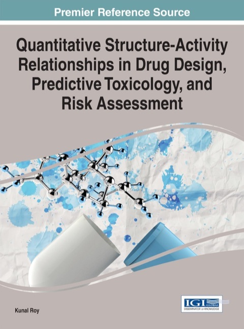Cover image for book Quantitative Structure-Activity Relationships in Drug Design, Predictive Toxicology, and Risk Assessment
