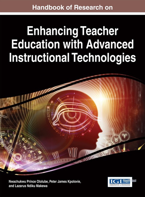 Cover image for book Handbook of Research on Enhancing Teacher Education with Advanced Instructional Technologies
