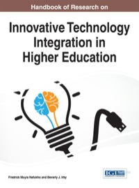 Cover image: Handbook of Research on Innovative Technology Integration in Higher Education 1st edition 9781466681705