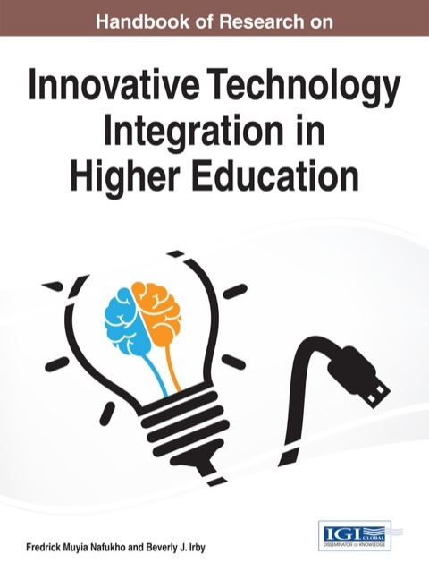 Cover image for book Handbook of Research on Innovative Technology Integration in Higher Education