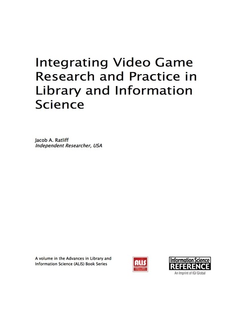 Cover image for book Integrating Video Game Research and Practice in Library and Information Science
