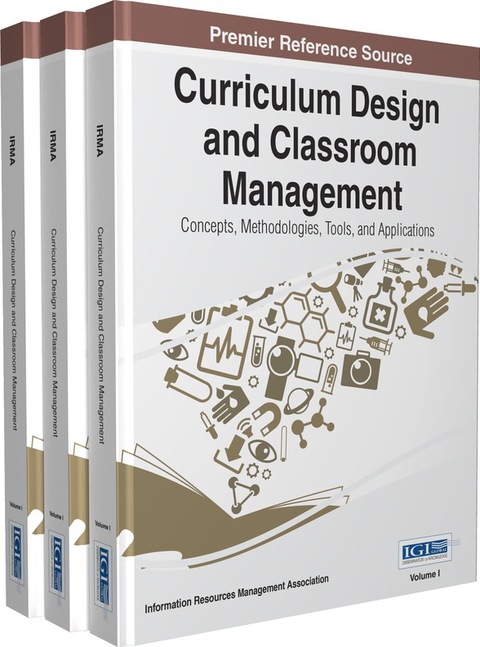 Cover image for book Curriculum Design and Classroom Management: Concepts, Methodologies, Tools, and Applications
