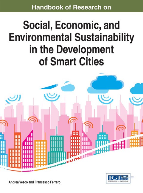 Cover image for book Handbook of Research on Social, Economic, and Environmental Sustainability in the Development of Smart Cities