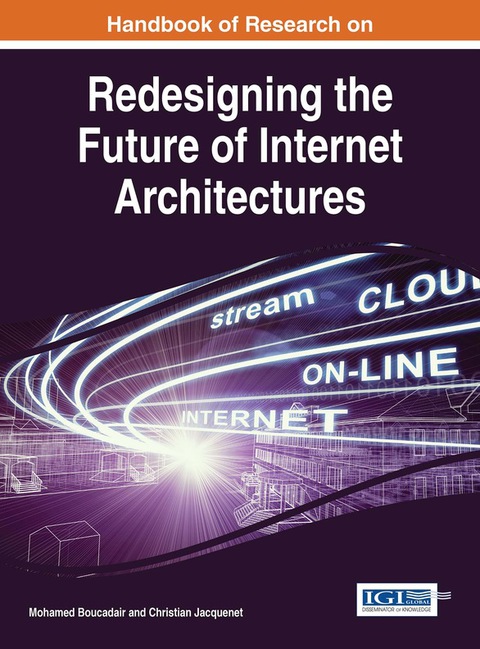 Cover image for book Handbook of Research on Redesigning the Future of Internet Architectures