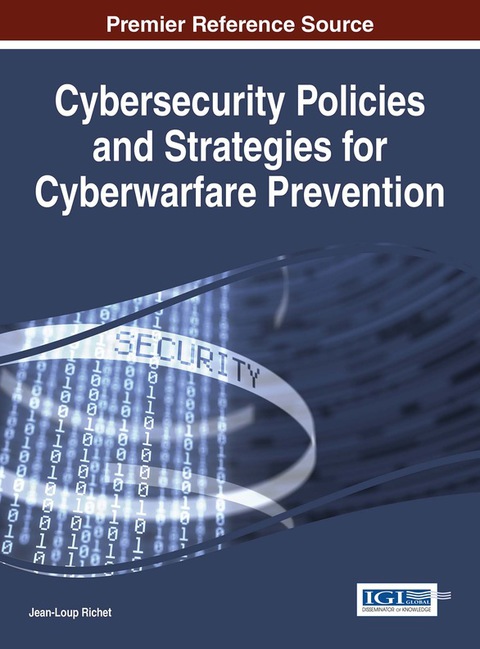 Cover image for book Cybersecurity Policies and Strategies for Cyberwarfare Prevention