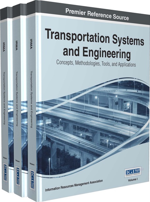 Cover image for book Transportation Systems and Engineering: Concepts, Methodologies, Tools, and Applications