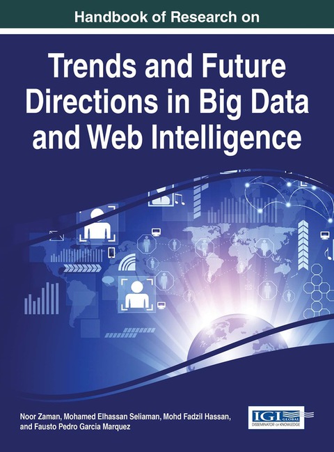 Cover image for book Handbook of Research on Trends and Future Directions in Big Data and Web Intelligence