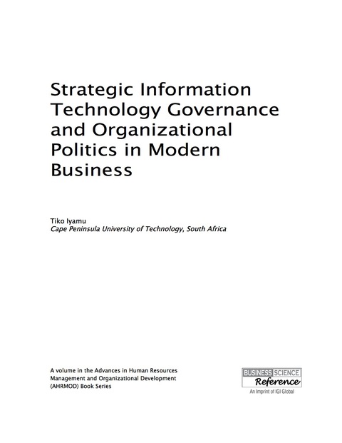 Cover image for book Strategic Information Technology Governance and Organizational Politics in Modern Business