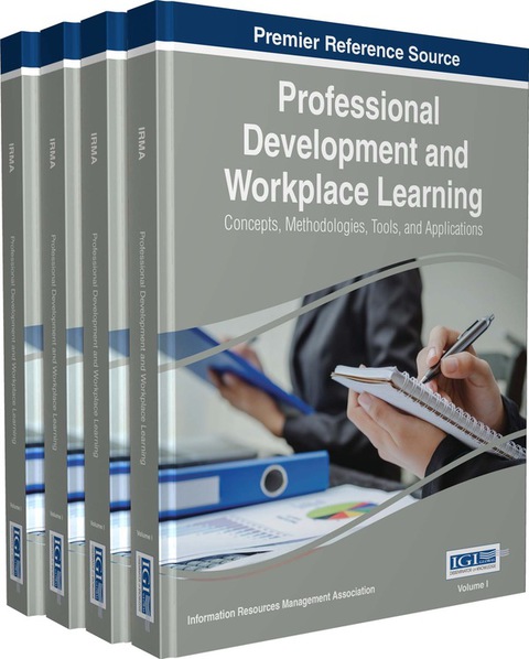 Cover image for book Professional Development and Workplace Learning: Concepts, Methodologies, Tools, and Applications