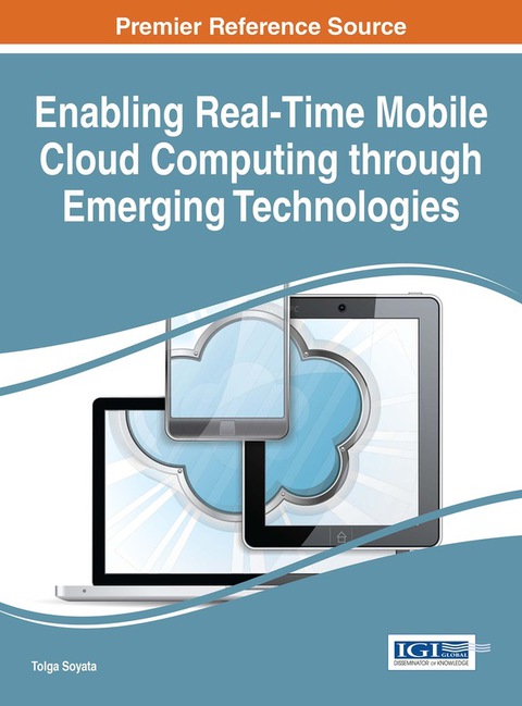 Cover image for book Enabling Real-Time Mobile Cloud Computing through Emerging Technologies