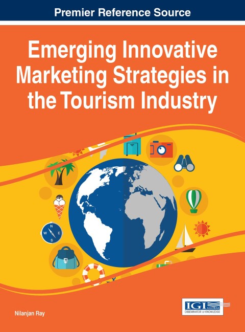 Cover image for book Emerging Innovative Marketing Strategies in the Tourism Industry
