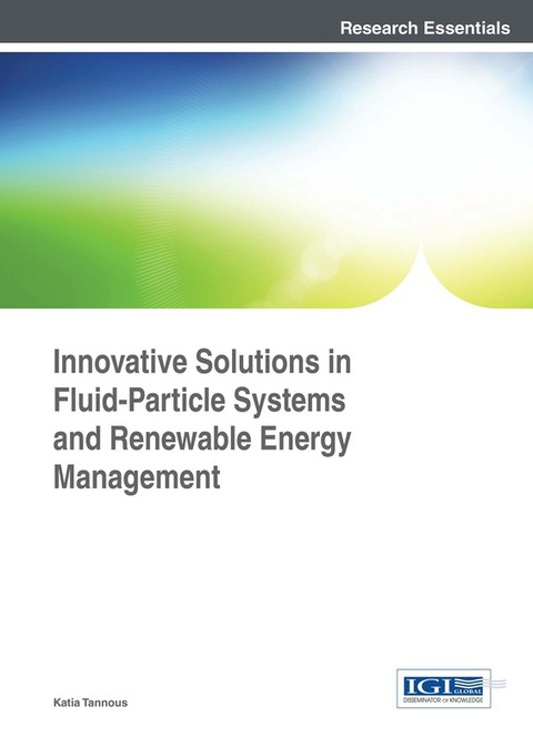 Cover image for book Innovative Solutions in Fluid-Particle Systems and Renewable Energy Management