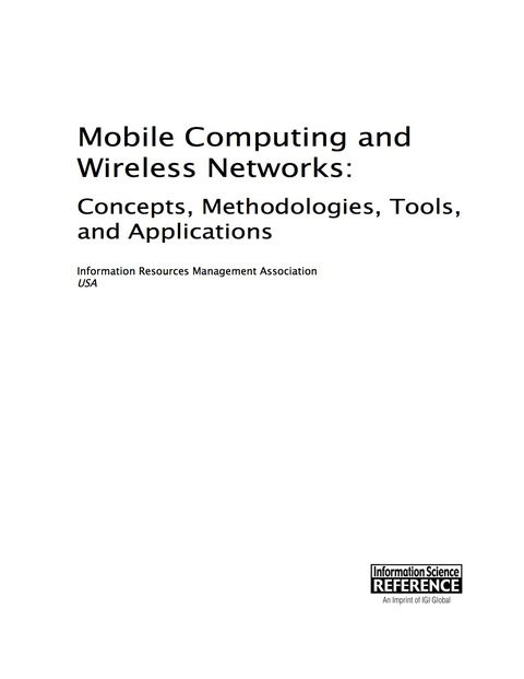 Cover image for book Mobile Computing and Wireless Networks: Concepts, Methodologies, Tools, and Applications