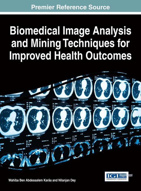 Cover image for book Biomedical Image Analysis and Mining Techniques for Improved Health Outcomes