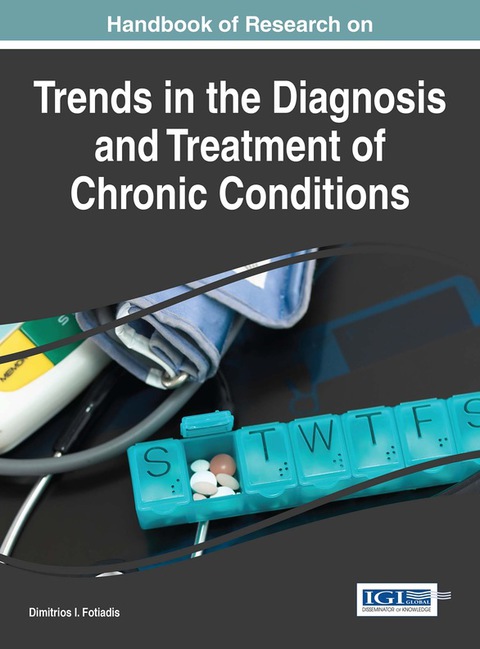 Cover image for book Handbook of Research on Trends in the Diagnosis and Treatment of Chronic Conditions