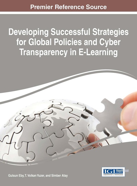 Cover image for book Developing Successful Strategies for Global Policies and Cyber Transparency in E-Learning