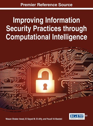 Improving Information Security Practices through Computational Intelligence