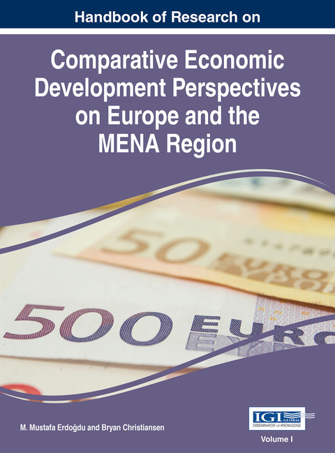 Cover image for book Handbook of Research on Comparative Economic Development Perspectives on Europe and the MENA Region