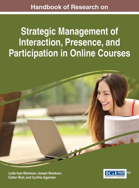 Cover image for book Handbook of Research on Strategic Management of Interaction, Presence, and Participation in Online Courses