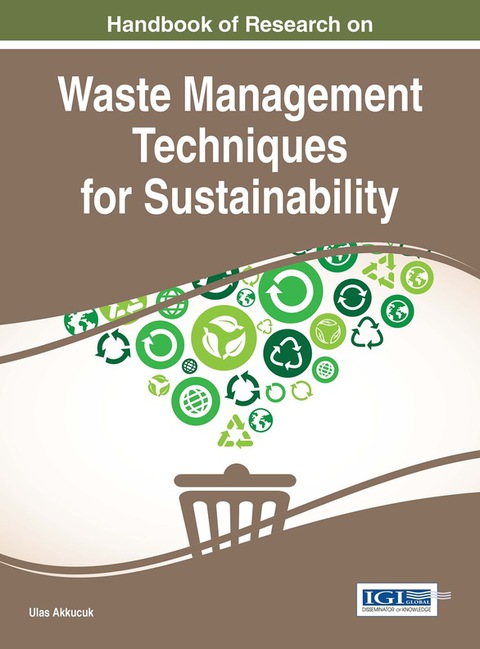 Cover image for book Handbook of Research on Waste Management Techniques for Sustainability