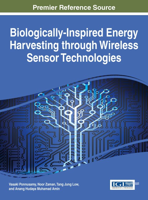 Cover image for book Biologically-Inspired Energy Harvesting through Wireless Sensor Technologies