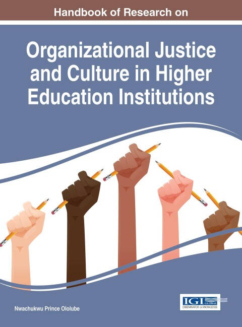 Cover image for book Handbook of Research on Organizational Justice and Culture in Higher Education Institutions