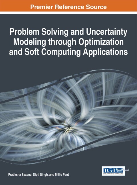 Cover image for book Problem Solving and Uncertainty Modeling through Optimization and Soft Computing Applications