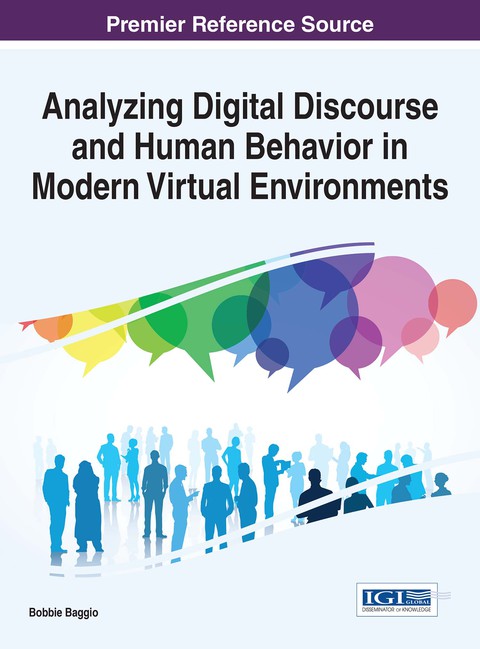 Cover image for book Analyzing Digital Discourse and Human Behavior in Modern Virtual Environments