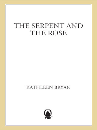 The Serpent and the Rose