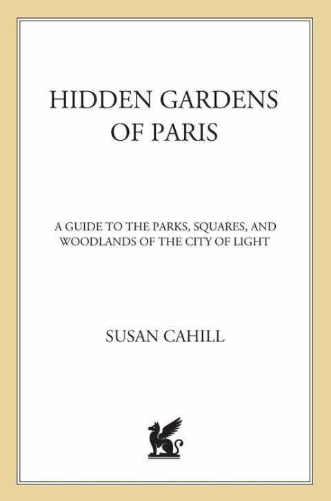 Cover image for book Hidden Gardens of Paris