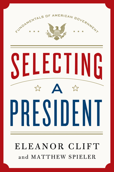 Cover image for book Selecting a President