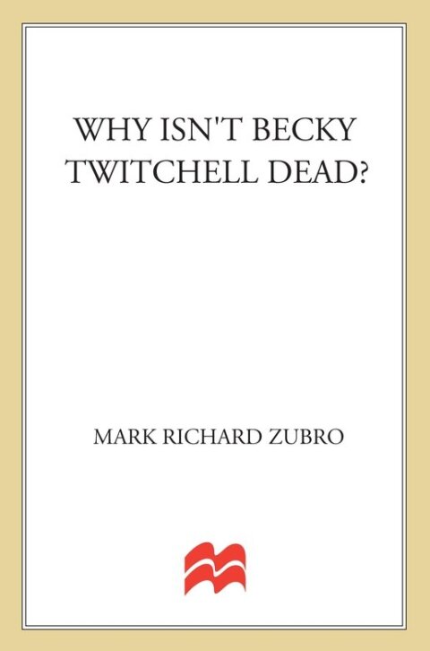 Cover image for book Why Isn't Becky Twitchell Dead?