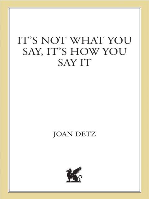 Cover image for book It's Not What You Say, It's How You Say It