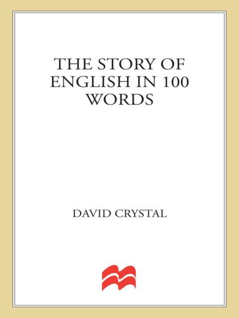 Cover image for book The Story of English in 100 Words