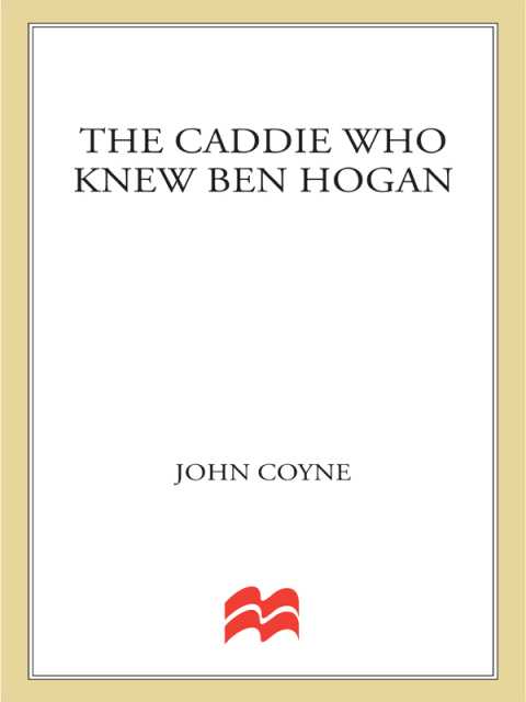 Cover image for book The Caddie Who Knew Ben Hogan