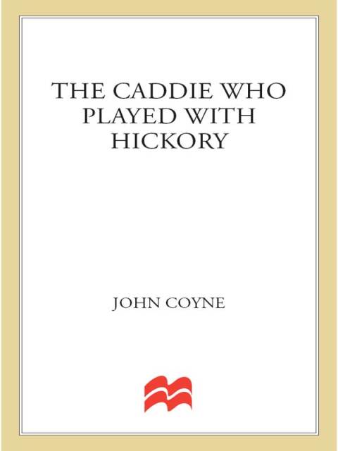 Cover image for book The Caddie Who Played with Hickory