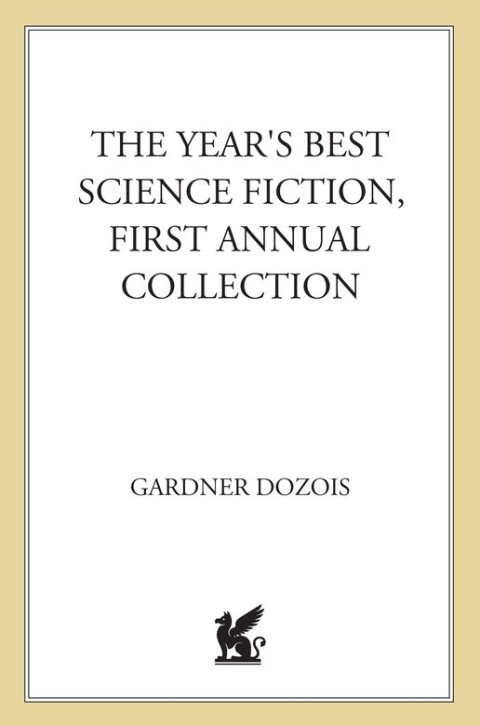 Cover image for book The Year's Best Science Fiction: First Annual Collection
