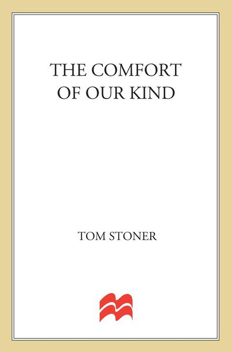 Cover image for book The Comfort of Our Kind