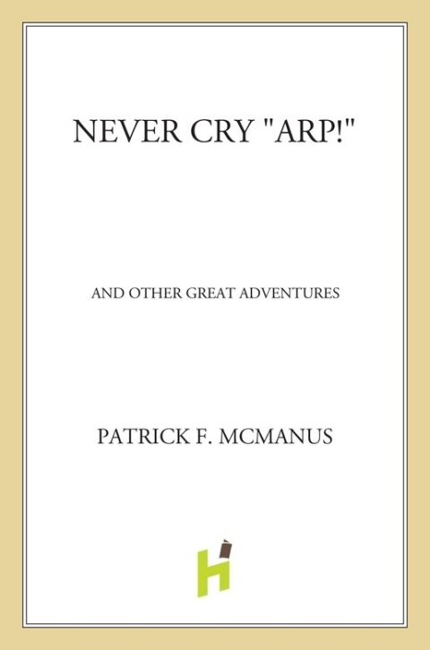 Cover image for book Never Cry "Arp!" and Other Great Adventures