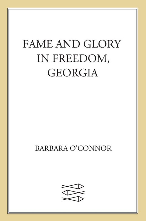 Cover image for book Fame and Glory in Freedom, Georgia