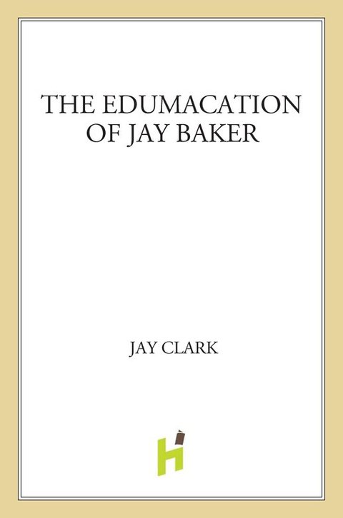 Cover image for book The Edumacation of Jay Baker