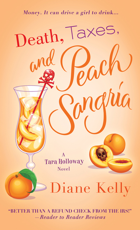 Cover image for book Death, Taxes, and Peach Sangria