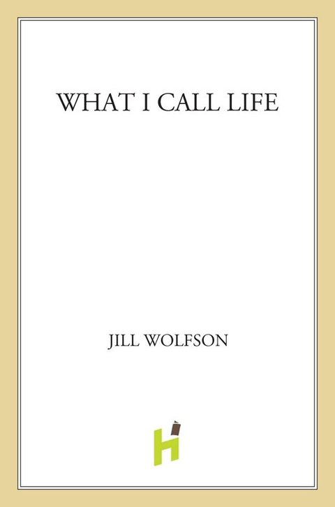 Cover image for book What I Call Life