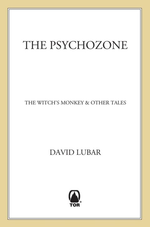 Cover image for book The Psychozone: The Witch's Monkey & Other Tales