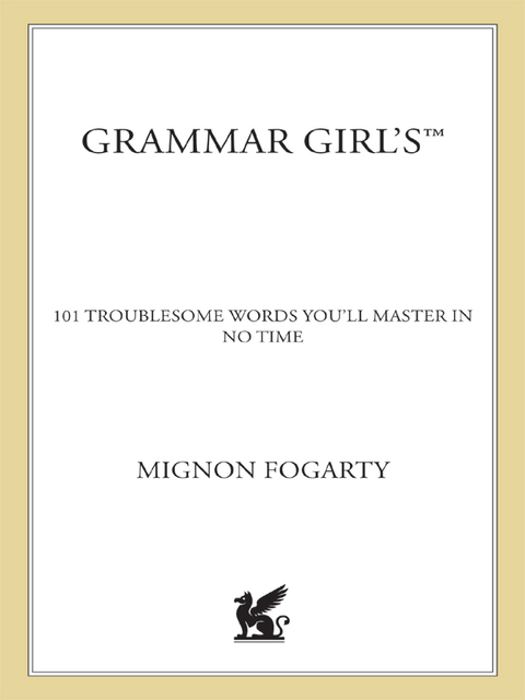 Cover image for book Grammar Girl's 101 Troublesome Words You'll Master in No Time