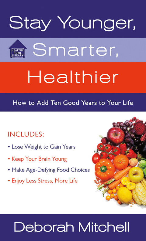 Cover image for book Stay Younger, Smarter, Healthier